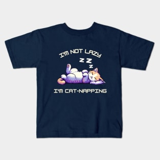 I'm Not Lazy I'm Cat-Napping Kids T-Shirt